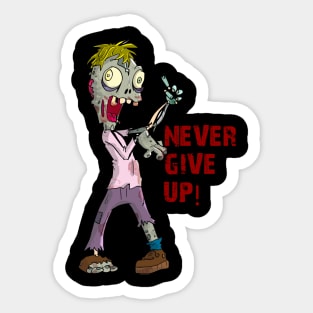 Never Give up! Sticker